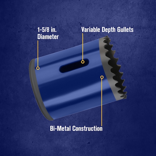 A close-up image of a blue hole saw with three labeled features: 1-5/8 inch diameter, variable depth gullets, and bi-metal construction. The background is a textured blue surface.