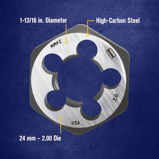 A close-up image of a hexagonal steel die tool used for threading, labeled with specifications. It shows '1-13/16 in. Diameter', 'High-Carbon Steel', and '24 mm – 2.00 Die' on a blue background.